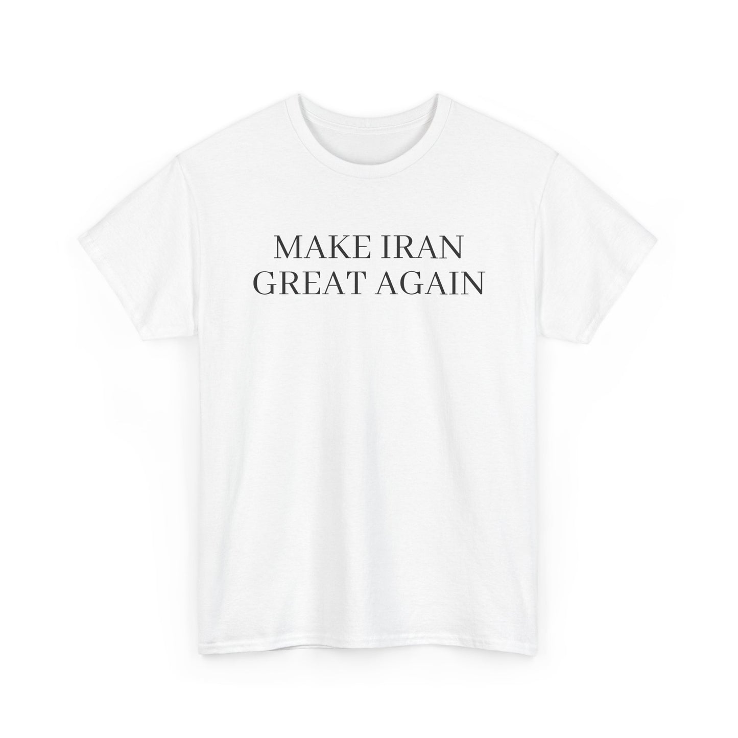 MAKE IRAN GREAT AGAIN T-Shirt